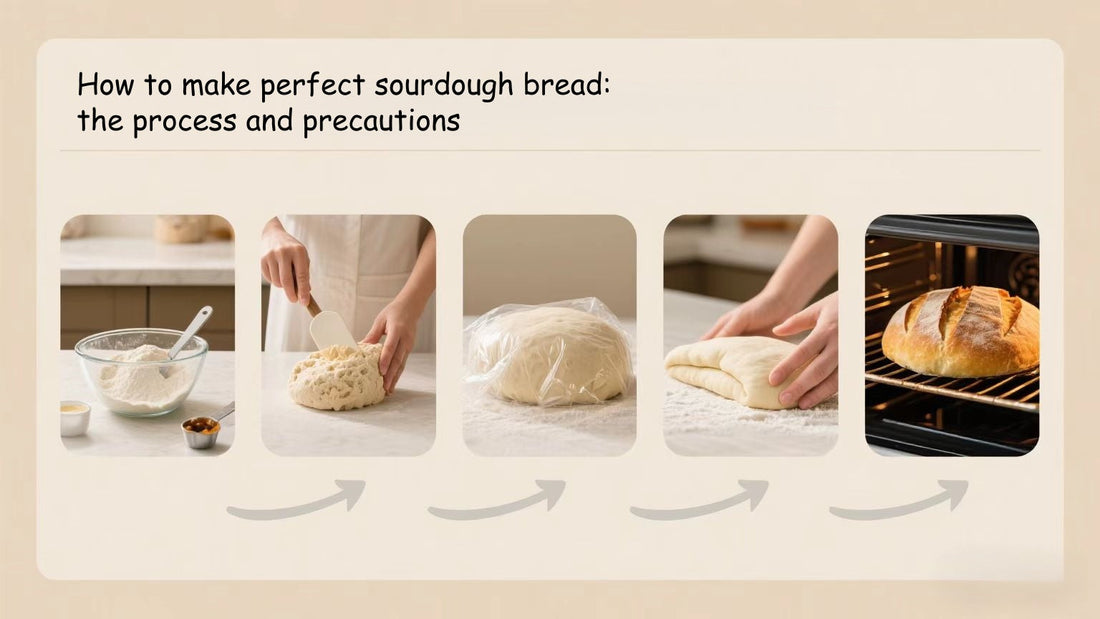 How to make perfect sourdough bread: the process and precautions?